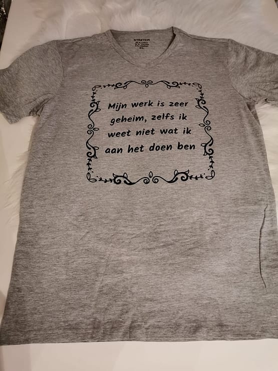 T-Shirt mijn werk is zeer geheim
