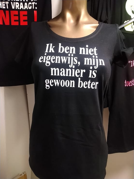 T-shirt ik ben niet eigenwijs